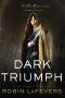 [His Fair Assassin 02] • Dark Triumph